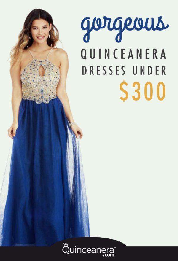 quinceañera dresses under 300