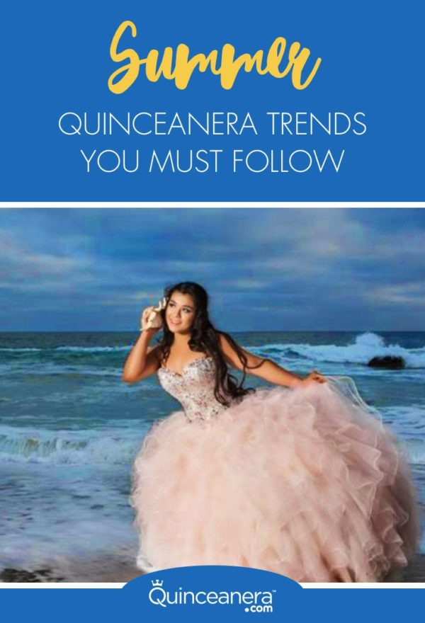 tendencias de verano para quinceañeras que debes seguir